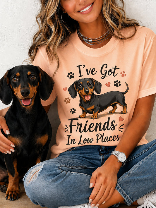 Drôle de femmes que j'ai des amis en bas Places impression cadeau pour les amoureux des animaux de compagnie Casual Tee